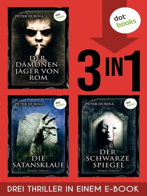 cover image of Der Dämonenjäger von Rom, Die Satansklaue & Der schwarze Spiegel